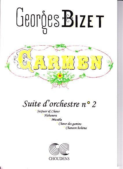 Bizet, Carmen, Suite No. 2 (Choudens)