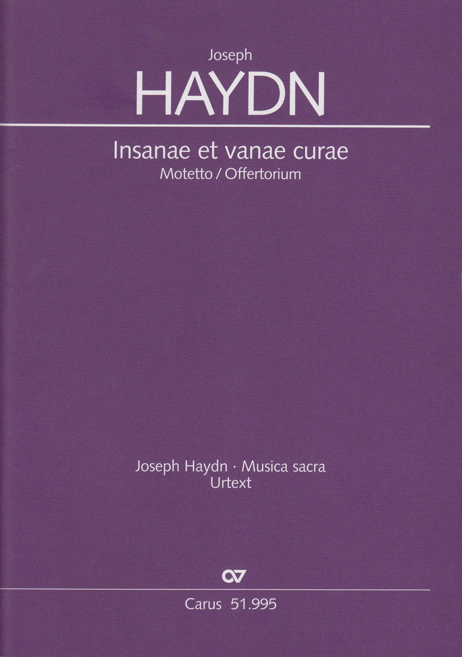 Haydn, Insanae et vanae curae: Motetto (Carus)