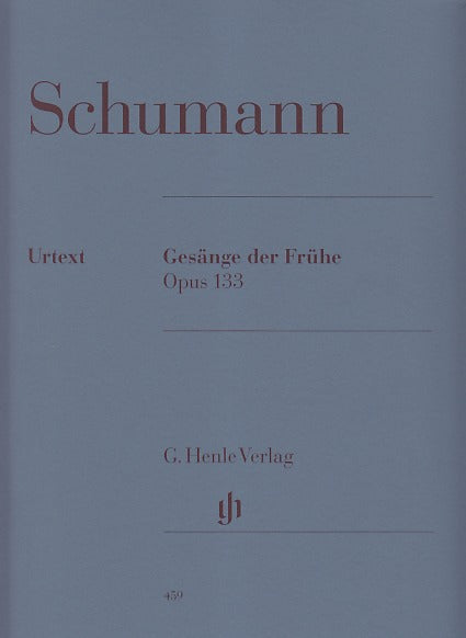 Schumann, op.133 Gesange der Fruhe (Henle)