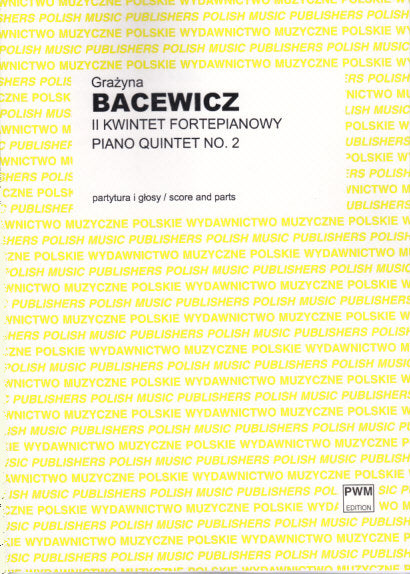 Bacewicz, Piano Quintet No. 2 (1965) (PWM)