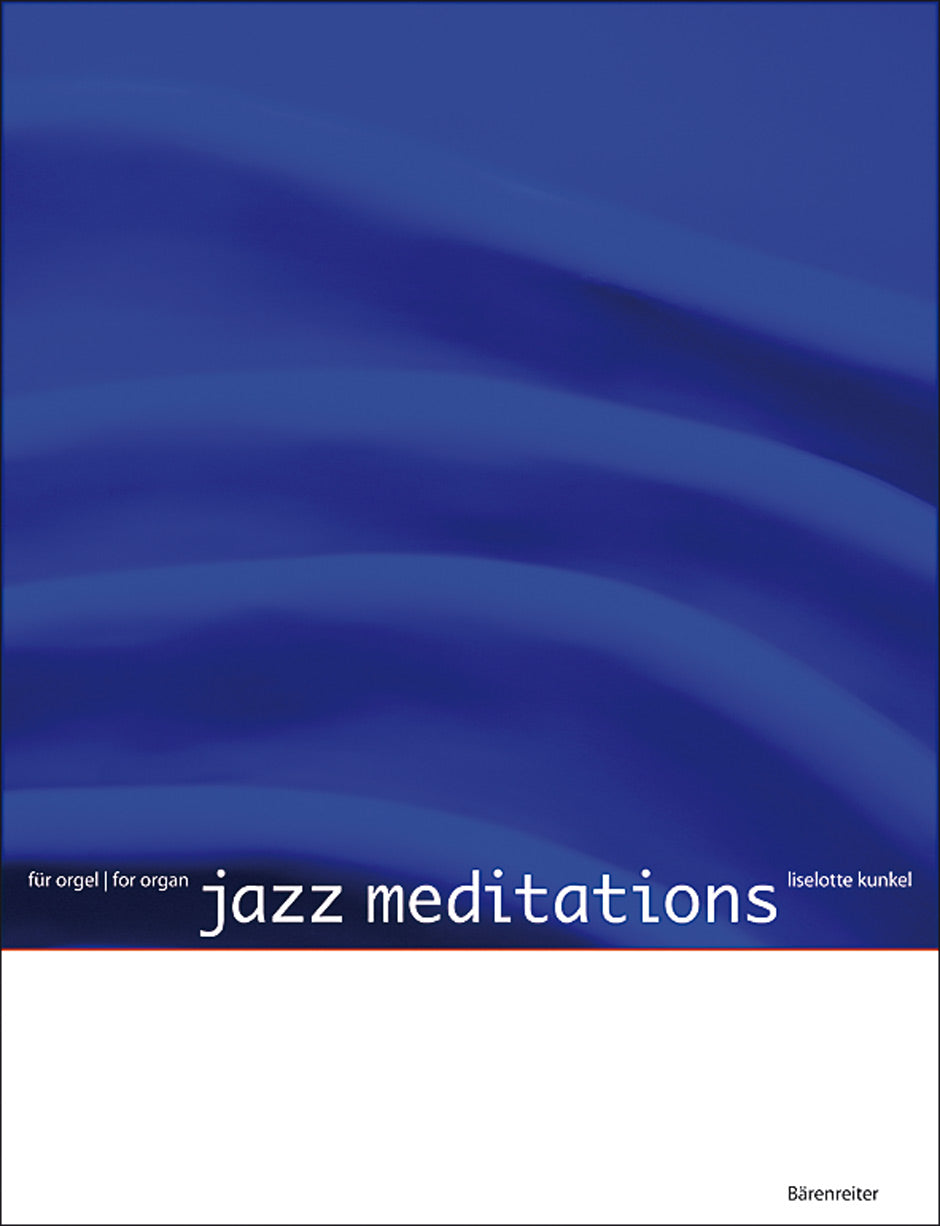 Kunkel, Jazz Meditations (Barenreiter)