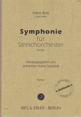 Rott, Symphonie in As (1874/75) (Ries & Erler)