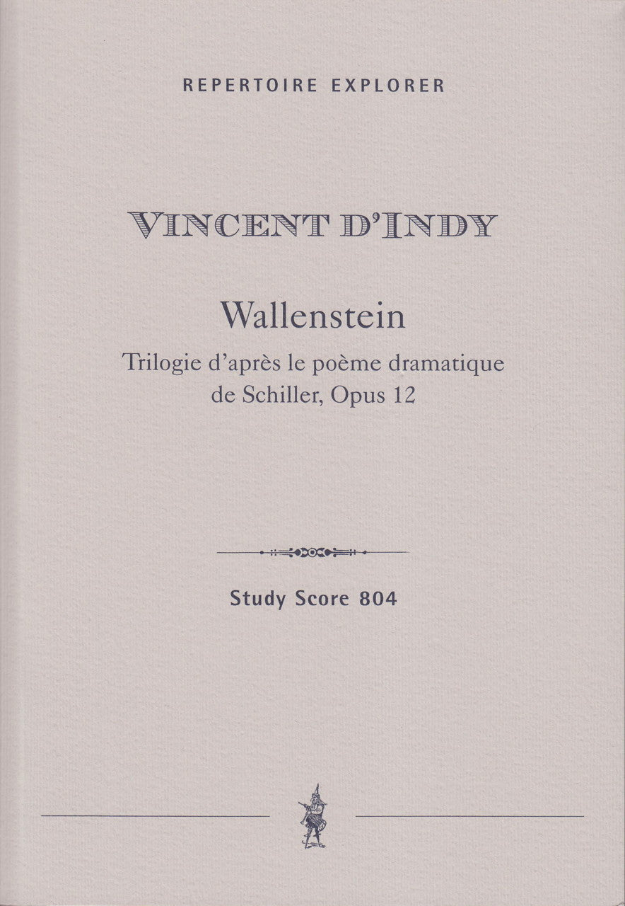 Indy,d', Wallenstein Trilogie op. 12 (Hoflich)