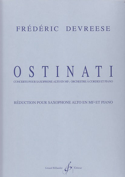 Devreese, Ostinati: Concerto (ASax,Pf) (Billaudot)