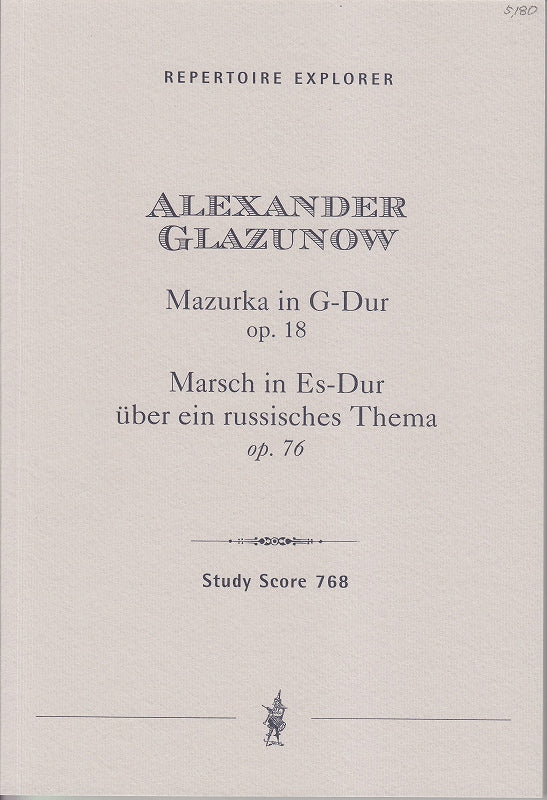 Glazunov, Mazurka op. 18; Marche op. 76 (Hoflich)