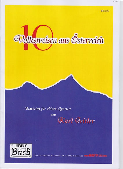 10 Volksweisen aus Osterreich (4Hn) (Heavy Brass)