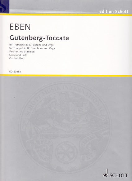 Eben, Gutenberg-Toccata (Trp,Tbn,Org) (Schott)