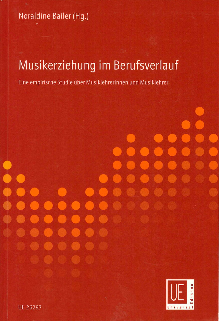 Bailer, Musikerziehung im Berufsverlauf (Universal)