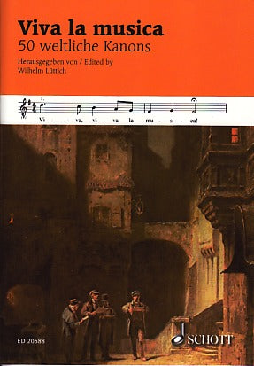 Viva la musica: 50 weltliche Kanons (Schott)