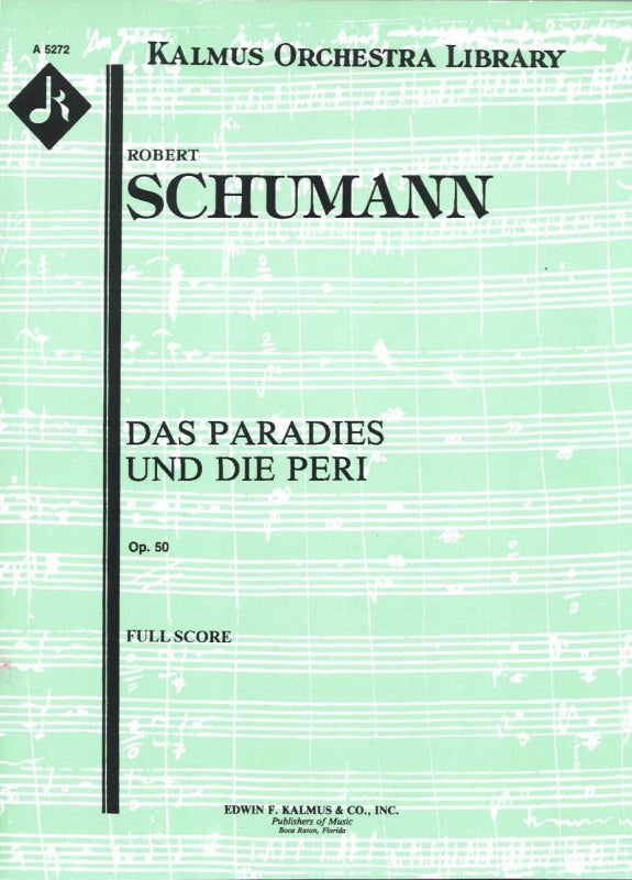 Schumann, Paradies & die Peri Full Score (E.F.Kalmus)