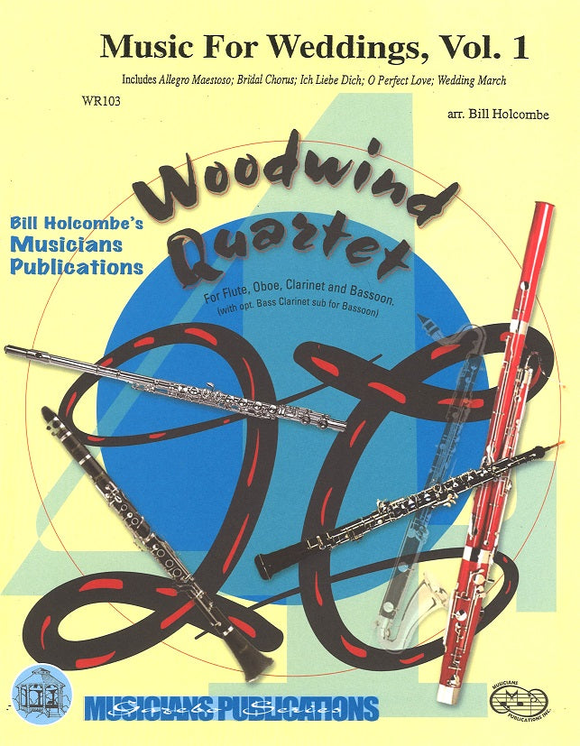 Music for Weddings, Vol. 1 (Fl,Ob,Cl,Bn) (Musicians Publications)