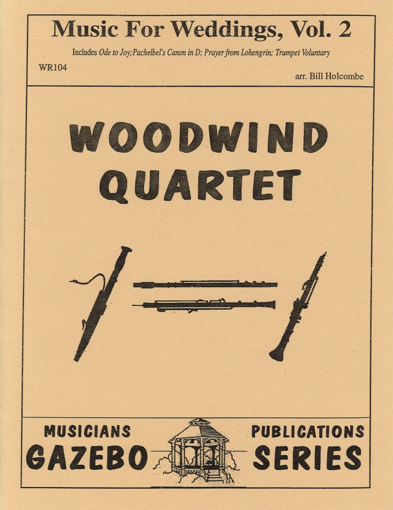Music for Weddings, Vol. 2 (Fl,Ob,Cl,Bn) (Musicians Publications)
