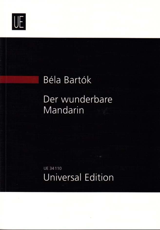 Bartok, Wunderbare Mandarin op. 19 (Universal)