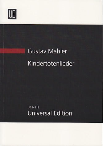 Mahler, Kindertotenlieder (1901-04) (Universal)