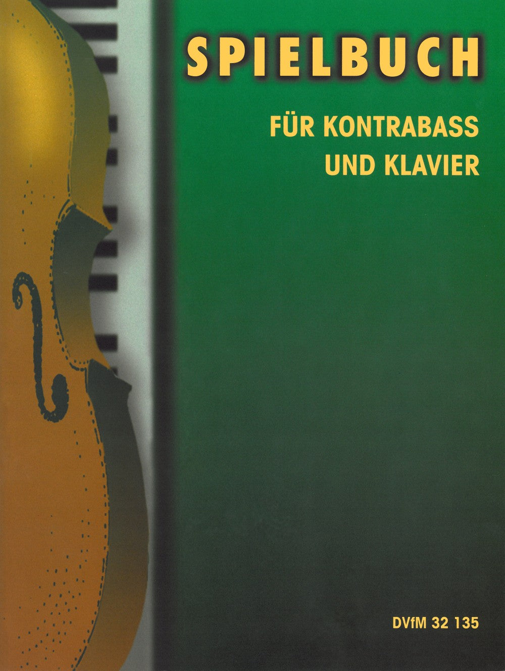 Spielbuch fur Kontrabass und Klavier (Deutscher Verlag fur Musik)