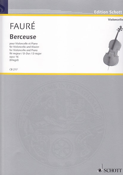 Faure, Berceuse op. 16 in D (Kliegel) (Schott)
