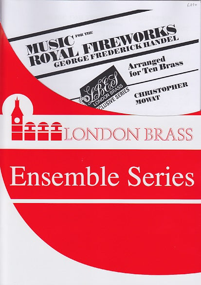 Handel, Music for the Royal Fireworks (Brass Wind Publications)