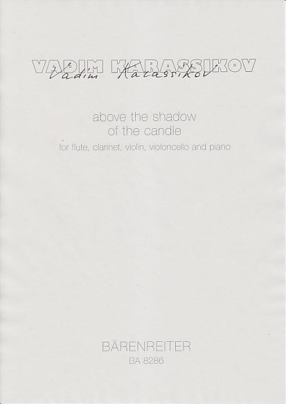 Karassikov, Above the Shadow of the Cand (Barenreiter)