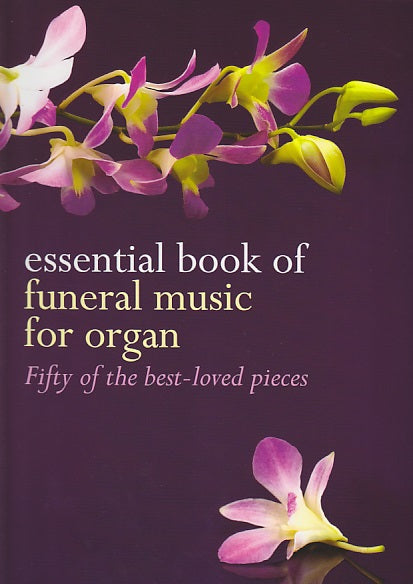 Essential Book of Funeral Music for Org (Mayhew)