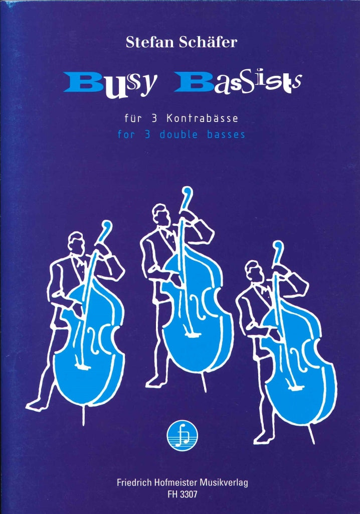Schafer, Busy Bassists (3CB) (Hofmeister)