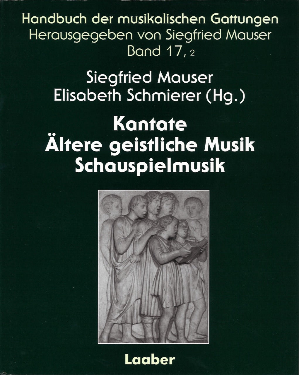 Mauser, Kantate, Altere geistliche Musik (Laaber)