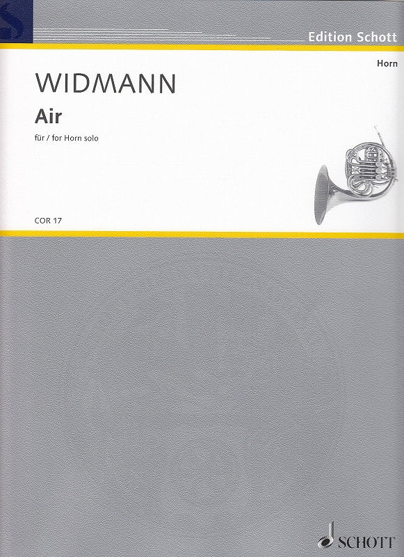 Widmann, Air (2005), fur Horn solo (Schott)
