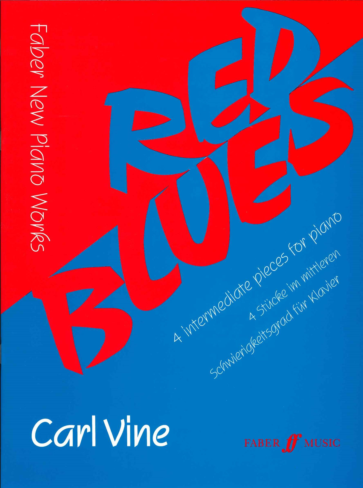 Vine, Red Blues: 4 Intermediate Pieces (Faber Music)