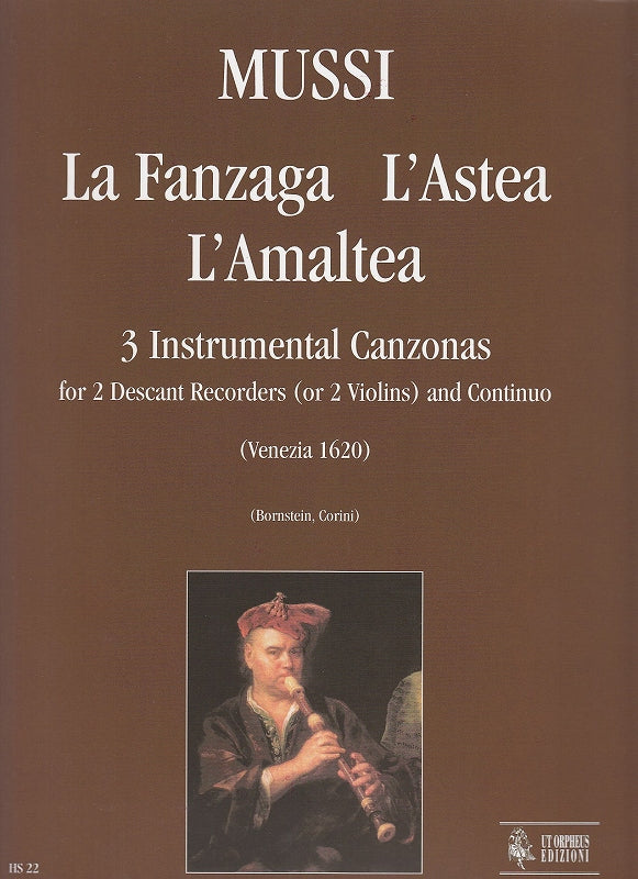 Mussi, La Fanzaga, L'Astea, L'Amaltea (Ut Orpheus)