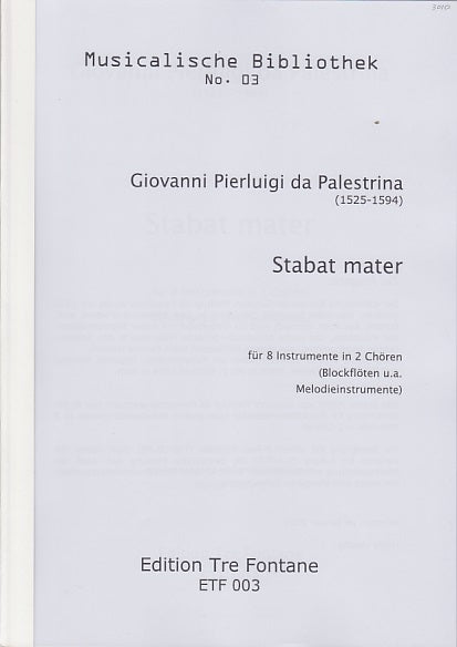 Palestrina, Stabat Mater fur 8 (Tre Fontane)