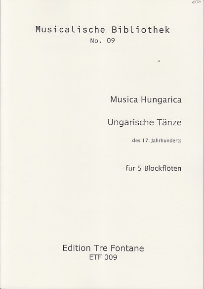 Musica Hungarica: Ungarische Tanze (Tre Fontane)