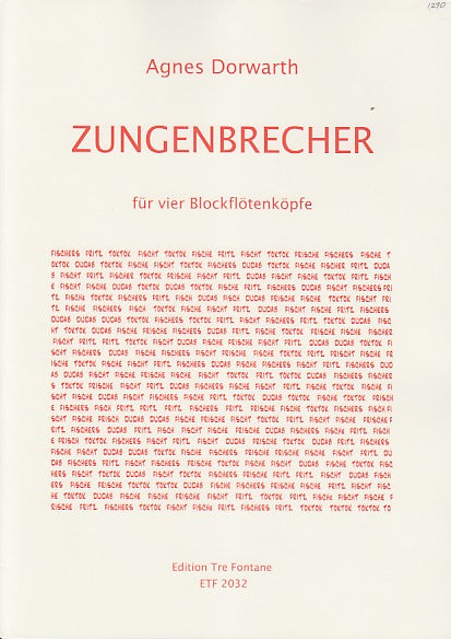 Dorwarth, Zungenbrecher (Tre Fontane)