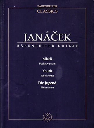 Janacek, Mladi = Youth; Suite (Barenreiter)