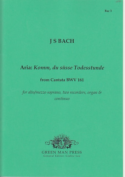 Bach, Komm, du susse Todesstunde BWV 161 (Walhall)