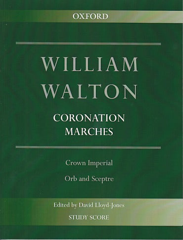 Walton, Coronation Marches (Oxford University Press)