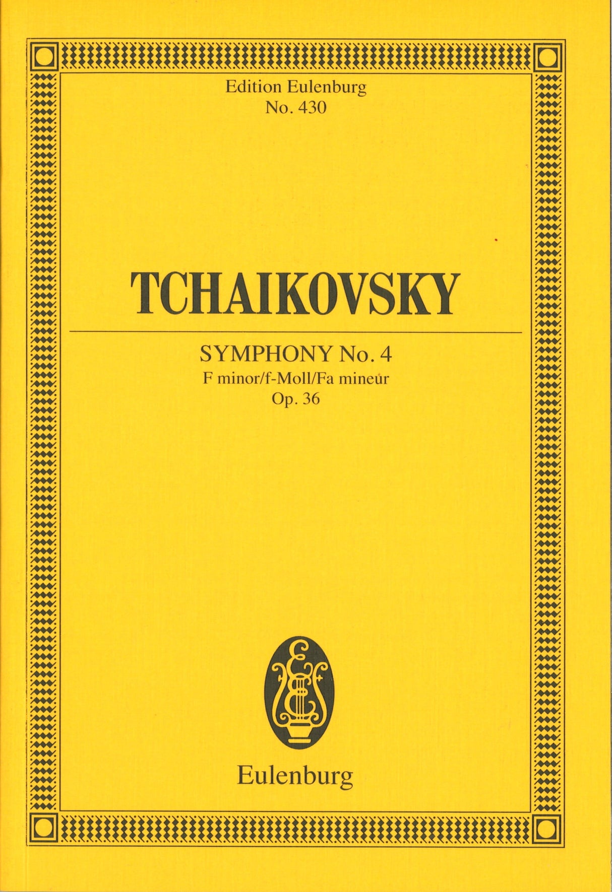 Tchaikovsky, Symphony No. 4 in f, op. 36 (Eulenburg)