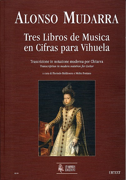 Mudarra, Tres libros de musica (Guitar) (Ut Orpheus)