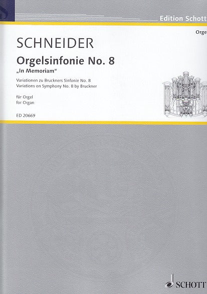 Schneider, Orgelsinfonie No. 8 (Schott)