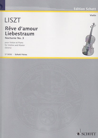 Liszt, Reve d'amour, Nocturne No. 3 (Schott Freres)