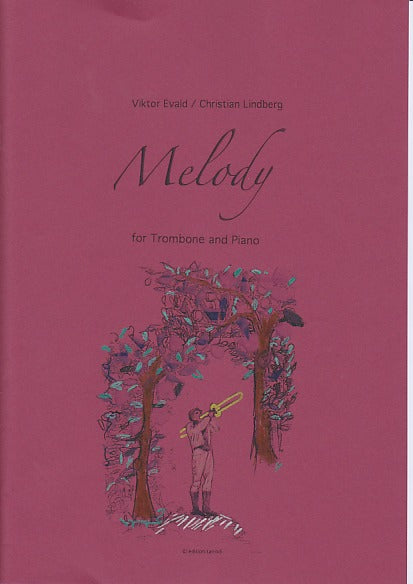 Evald/Lindberg, Melody (Tbn,Pf) (Tarrodi, Edition)