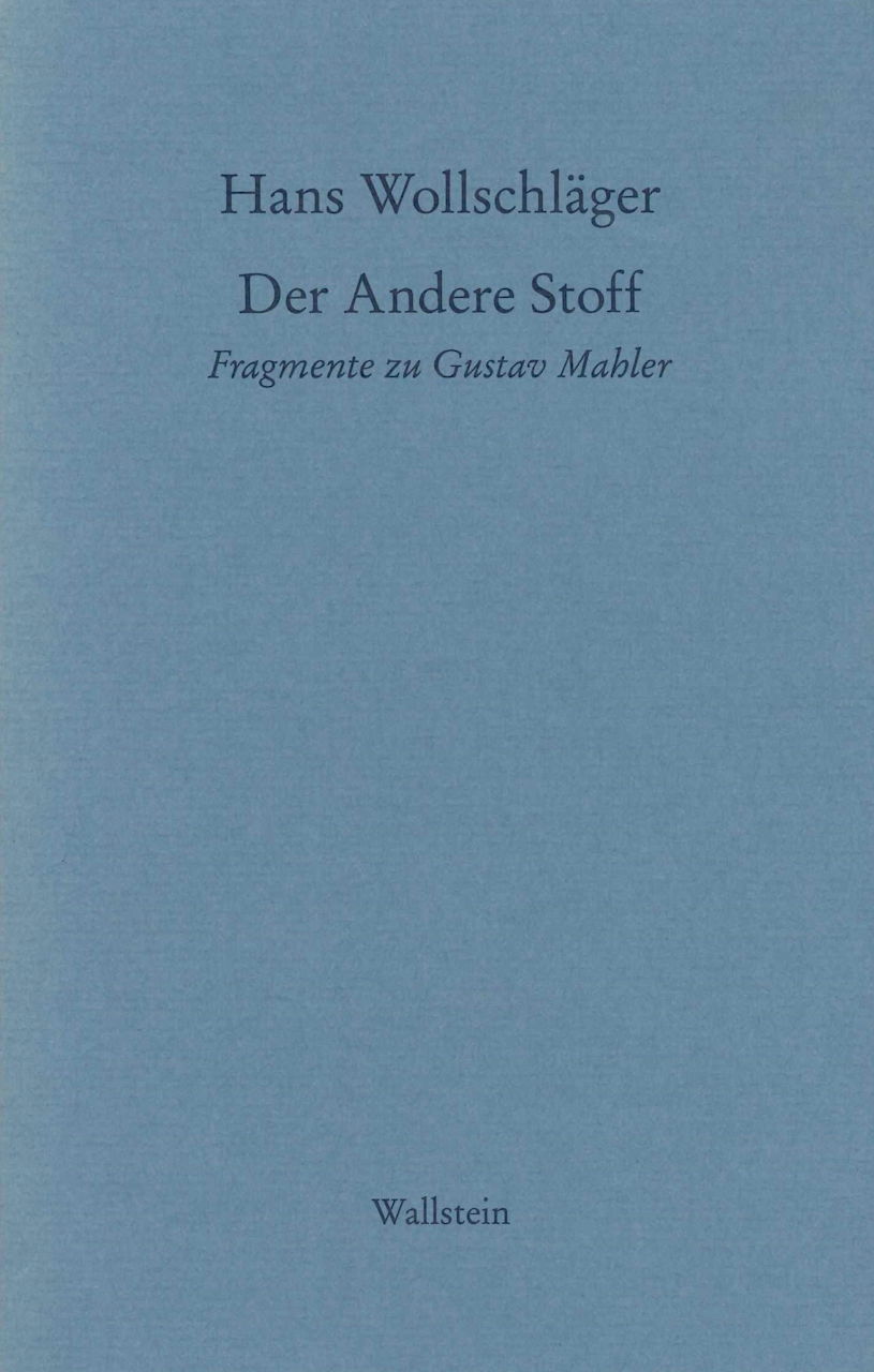 Wollschlager, Der Andere Stoff: Fragment (Wallstein)
