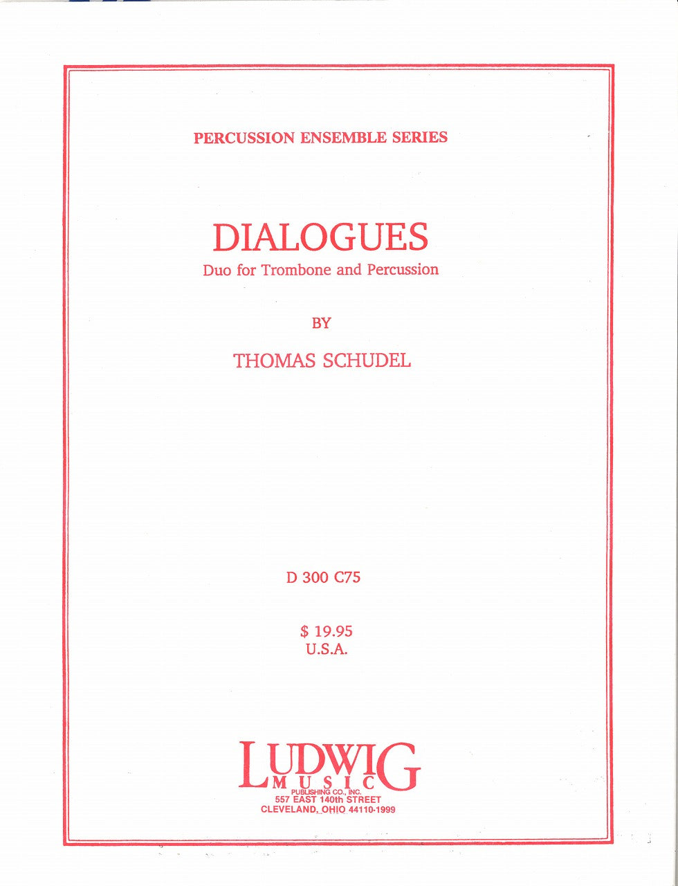 Schudel, Dialogues (Tbn,Perc) (Ludwig Music)