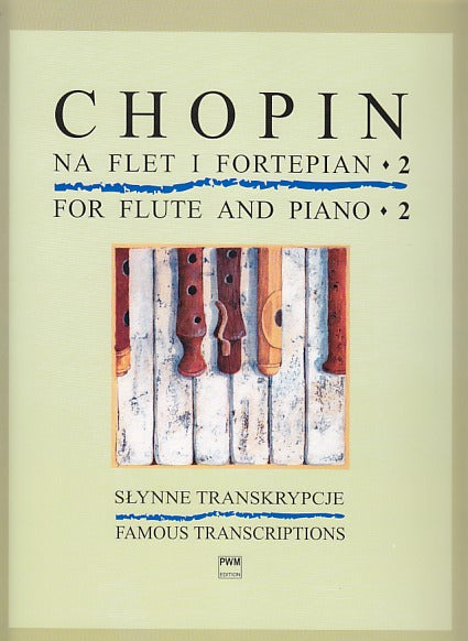 Chopin, Chopin for Flute & Piano 2 (PWM)