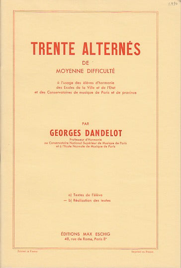 Dandelot, 30 Alternes, b: Realisation (Eschig)
