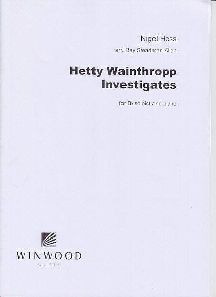 Hess, Hetty Wainthropp Investigates (Rosehill Music/Winwood)