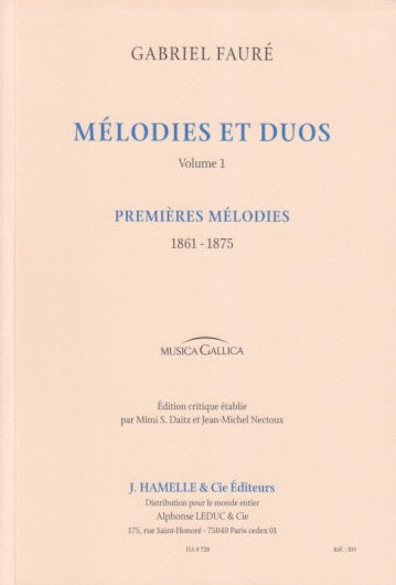 Faure, Melodies & Duos 1: 1861-1875 (Hamelle)