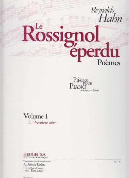 Hahn, Rossignol eperdu 1: 1ere Suite (Heugel)