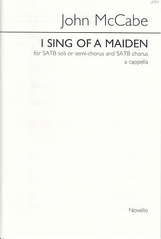 McCabe, I sing of a maiden (SSAATTBB) (Novello)