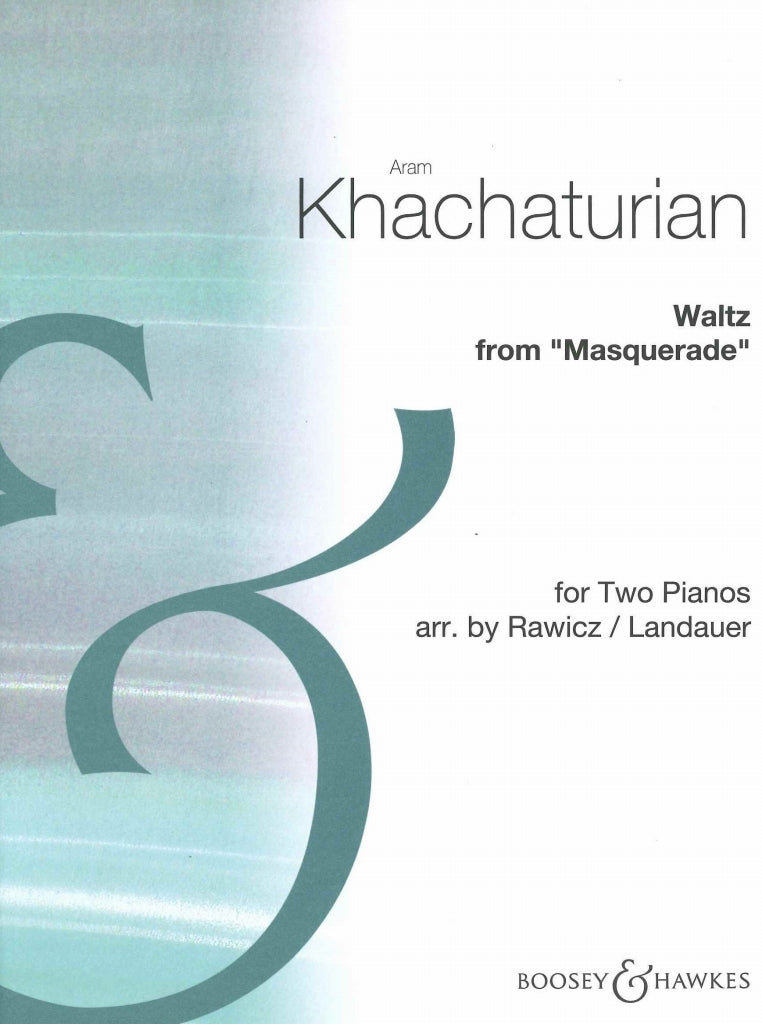 Khachaturian, Waltz from Masquerade (Boosey)