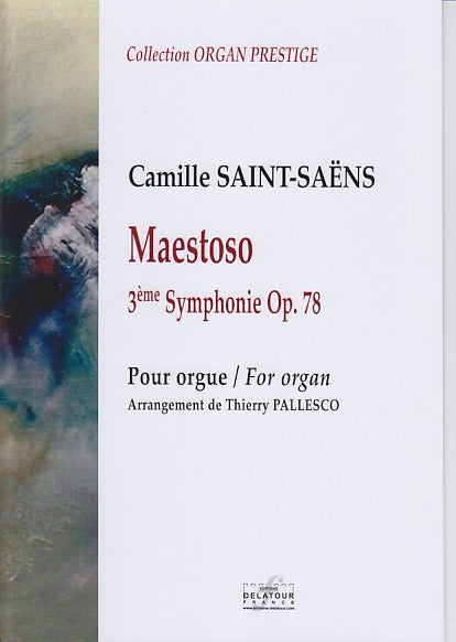 Saint-Saens, Maestoso, 3eme Symphonie (Delatour)