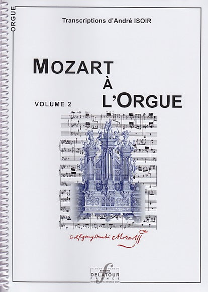 Mozart, Mozart a l'orgue, 2 (Delatour)
